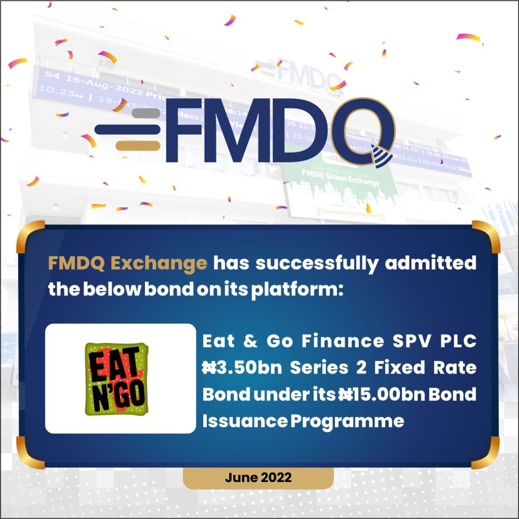 FMDQ Exchange Admits Eat & Go Finance SPV PLC Bond on its Platform