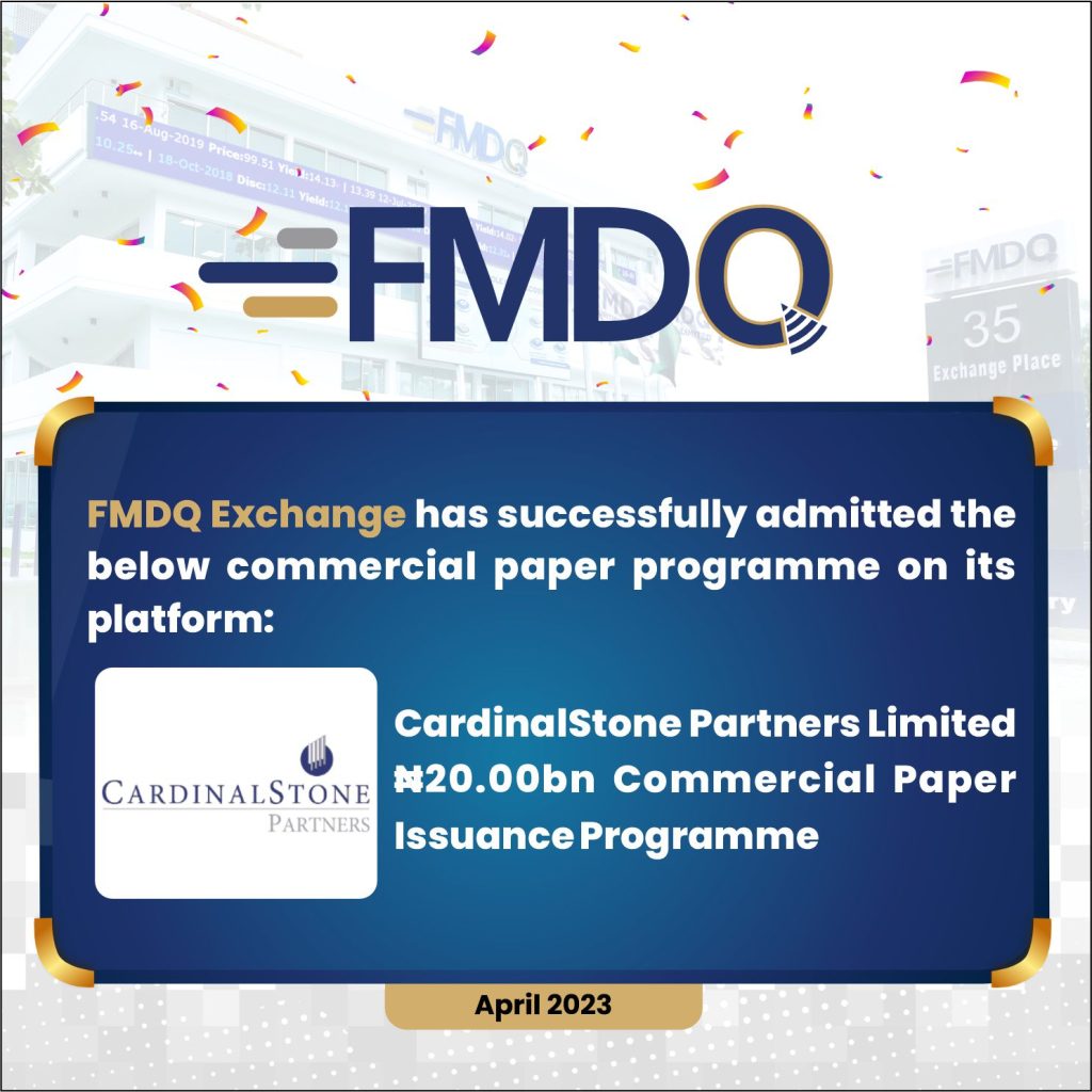 FMDQ Exchange Admits CardinalStone Partners Limited Commercial Paper Programme on its Platform