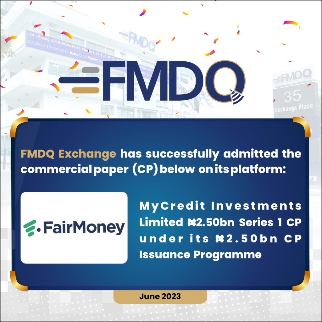 MyCredit Investments Limited Quotes ₦2.50 Billion Commercial Paper on FMDQ Exchange